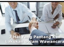 7 Hal Yang Pantang Kamu Lakukan Dalam Wawancara