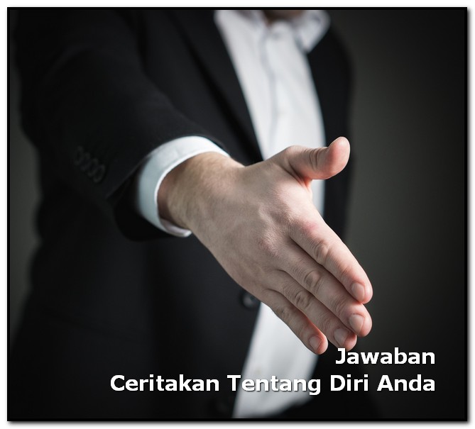 Contoh Jawaban Ceritakan Tentang Diri Anda Saat Interview