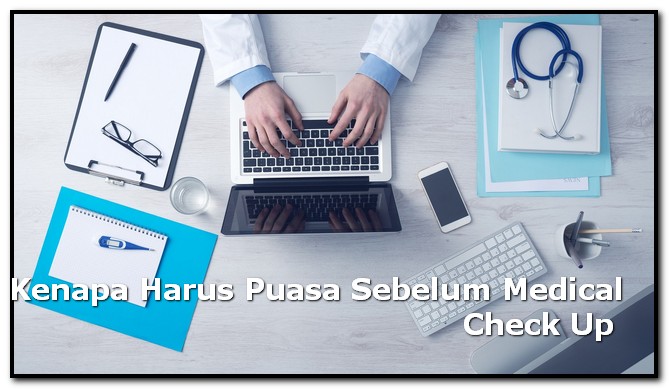 Puasa Sebelum Medical Check Up