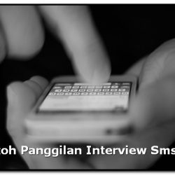 Contoh Panggilan Interview Lewat Sms