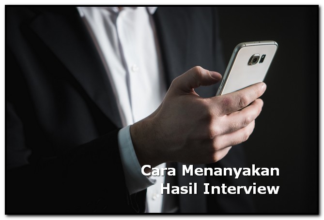 cara menanyakan hasil interview