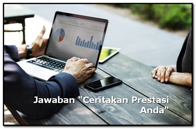 ceritakan prestasi terbesar anda dalam bekerja