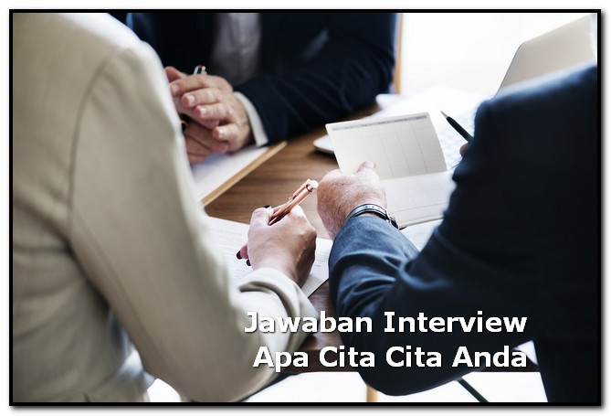 jawaban interview apa cita cita anda