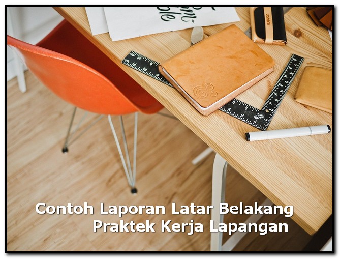 latar belakang praktek kerja lapangan