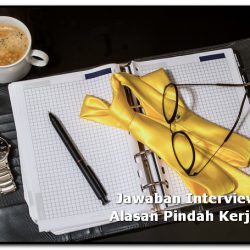 jawaban interview alasan pindah kerja