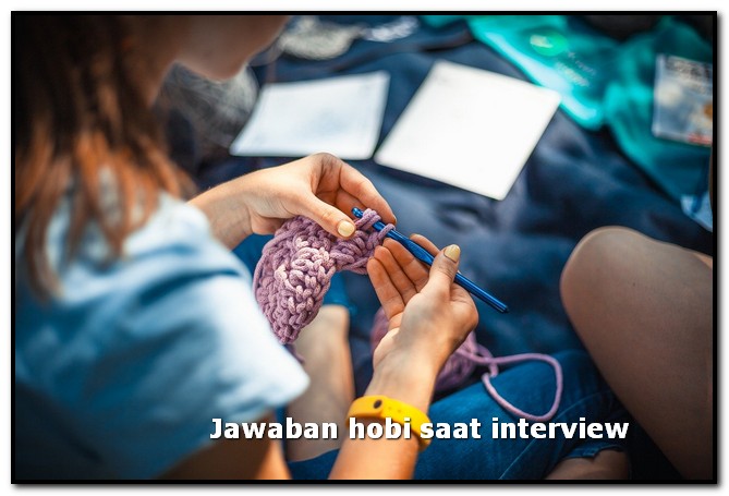 jawaban hobi saat interview