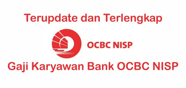 gaji pegawai bank ocbc nisp