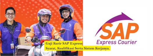 gaji kurir sap express