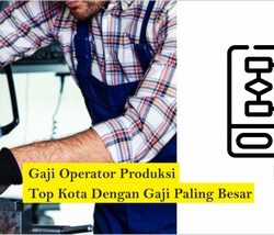 gaji operator produksi
