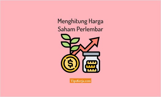 cara menghitung harga saham per lembar