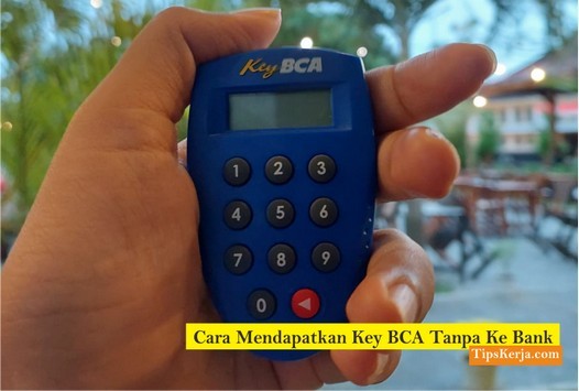 cara mendapatkan key bca tanpa ke bank