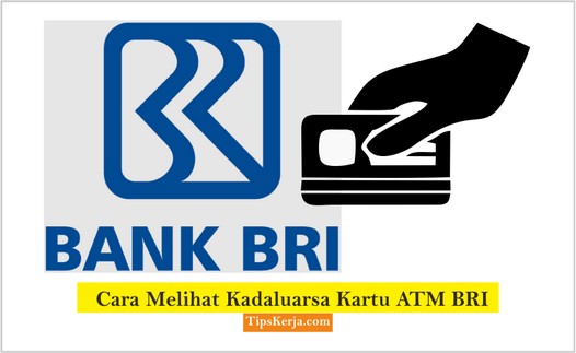 cara melihat kadaluarsa kartu atm bri